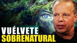 Cómo crear una Nueva Realidad en tu Vida. Dr. Joe Dispenza