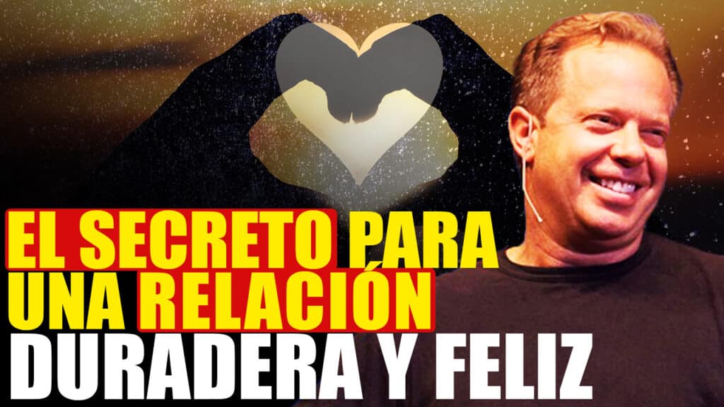 Cómo Tener una Relación de Pareja Sana y Feliz por el Dr. Joe Dispenza