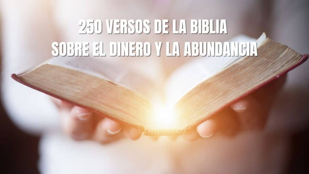 250 Versos de la Biblia sobre el dinero y la abundancia
