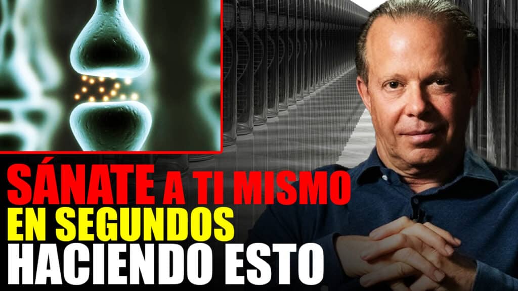 Sánate a Ti Mismo. La SANACIÓN ESPONTÁNEA de Joe Dispenza