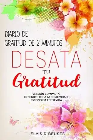 Diario De Gratitud de 2 Minutos Desata Tu Gratitud (2)